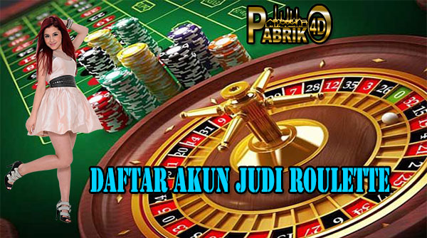 Daftar Akun Judi Roulette Online Terpercaya