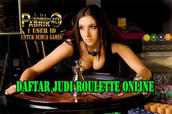 Daftar Judi Roulette Online Android Terpercaya
